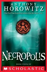 Book cover of Necropolis (The Gatekeepers #4) by Anthony Horowitz