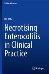 Book cover of Necrotising Enterocolitis in Clinical Practice by Ian Jones