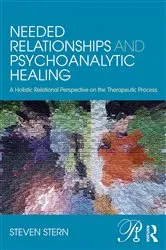 Book cover of Needed Relationships and Psychoanalytic Healing by Steven Stern