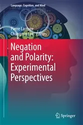 Book cover of Negation and Polarity: Experimental Perspectives by Pierre Larrivée