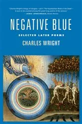 Book cover of Negative Blue by Charles Wright