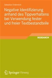 Book cover of Negative Identifizierung anhand des Tippverhaltens bei Verwendung fester und freier Textbestandteile by Sebastian Erdenreich