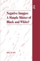 Book cover of Negative Images: A Simple Matter of Black and White? by Unknown