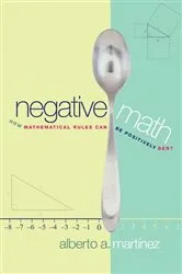 Book cover of Negative Math by Alberto A. Martínez
