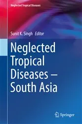 Book cover of Neglected Tropical Diseases - South Asia by Sunit K. Singh
