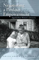 Book cover of Negotiating a Perilous Empowerment by Erica Abrams Locklear