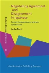 Book cover of Negotiating Agreement and Disagreement in Japanese by Junko Mori