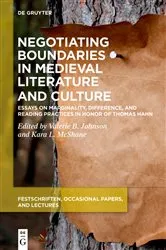 Book cover of Negotiating Boundaries in Medieval Literature and Culture by Valerie B. Johnson