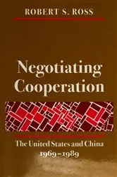Book cover of Negotiating Cooperation by Robert S. Ross