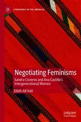 Book cover of Negotiating Feminisms by Eilidh AB Hall