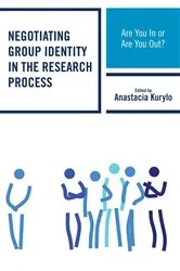 Book cover of Negotiating Group Identity in the Research Process by Unknown