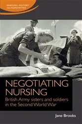 Book cover of Negotiating nursing by Jane Brooks