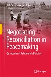 Book cover of Negotiating Reconciliation in Peacemaking by Valerie Rosoux