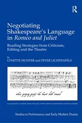 Book cover of Negotiating Shakespeare's Language in Romeo and Juliet by Lynette Hunter