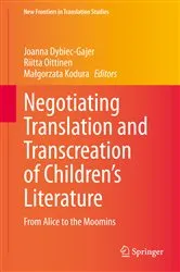 Book cover of Negotiating Translation and Transcreation of Children's Literature by Joanna Dybiec-Gajer
