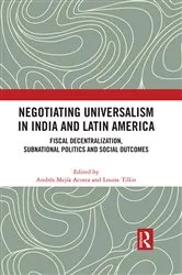 Book cover of Negotiating Universalism in India and Latin America by Andres Mejia-Acosta