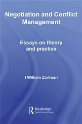 Book cover of Negotiation and Conflict Management by I. William Zartman