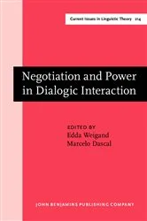 Book cover of Negotiation and Power in Dialogic Interaction by Edda Weigand