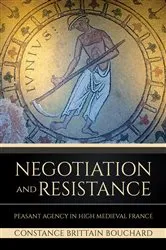 Book cover of Negotiation and Resistance by Constance Brittain Bouchard