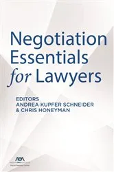 Book cover of Negotiation Essentials for Lawyers by Andrea Kupfer Schneider