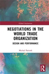 Book cover of Negotiations in the World Trade Organization by Michal Parizek