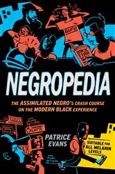 Book cover of Negropedia by Patrice Evans
