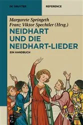 Book cover of Neidhart und die Neidhart-Lieder by Margarete Springeth