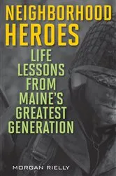 Book cover of Neighborhood Heroes by Morgan Rielly