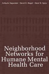 Book cover of Neighborhood Networks for Humane Mental Health Care by Arthur J. Naparstek