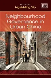 Book cover of Neighbourhood Governance in Urban China by Ngai-Ming Yip
