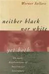 Book cover of Neither Black Nor White Yet Both by Werner Sollors
