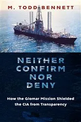 Book cover of Neither Confirm nor Deny by M. Todd Bennett