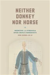 Book cover of Neither Donkey nor Horse by Sean Hsiang-lin Lei