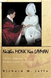 Book cover of Neither Monk nor Layman by Richard M. Jaffe