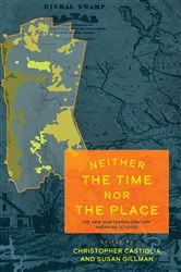Book cover of Neither the Time nor the Place by Christopher Castiglia