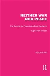 Book cover of Neither War Nor Peace by Hugh Seton-Watson
