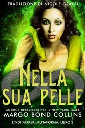 Book cover of Nella sua pelle by Margo Bond Collins