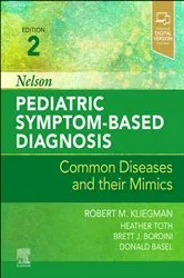 Book cover of Nelson Pediatric Symptom-Based Diagnosis E-Book (2nd ed.) by Robert Kliegman MD