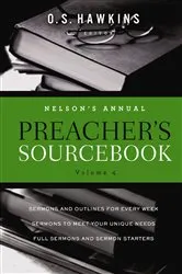 Book cover of Nelson's Annual Preacher's Sourcebook, Volume 4 by O. S. Hawkins