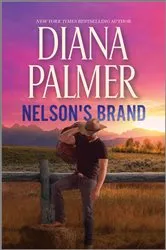 Book cover of Nelson's Brand by Diana Palmer