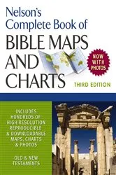 Book cover of Nelson's Complete Book of Bible Maps and Charts, 3rd Edition by Thomas Nelson