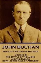 Book cover of Nelson's History of the War - Volume III (of XXIV) by John Buchan