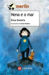 Book cover of Nena e o mar by Érica Esmorís