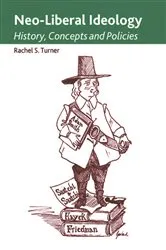 Book cover of Neo-Liberal Ideology by Rachel S. Turner