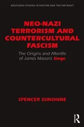 Book cover of Neo-Nazi Terrorism and Countercultural Fascism by Unknown