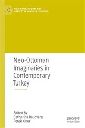 Book cover of Neo-Ottoman Imaginaries in Contemporary Turkey by Catharina Raudvere