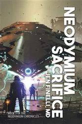 Book cover of Neodymium Sacrifice by Jen Finelli