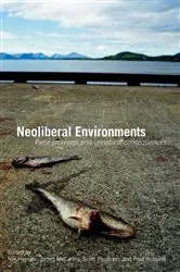 Book cover of Neoliberal Environments by Nik Heynen