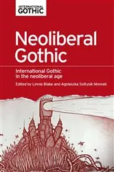 Book cover of Neoliberal gothic by Linnie Blake