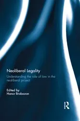 Book cover of Neoliberal Legality by Honor Brabazon